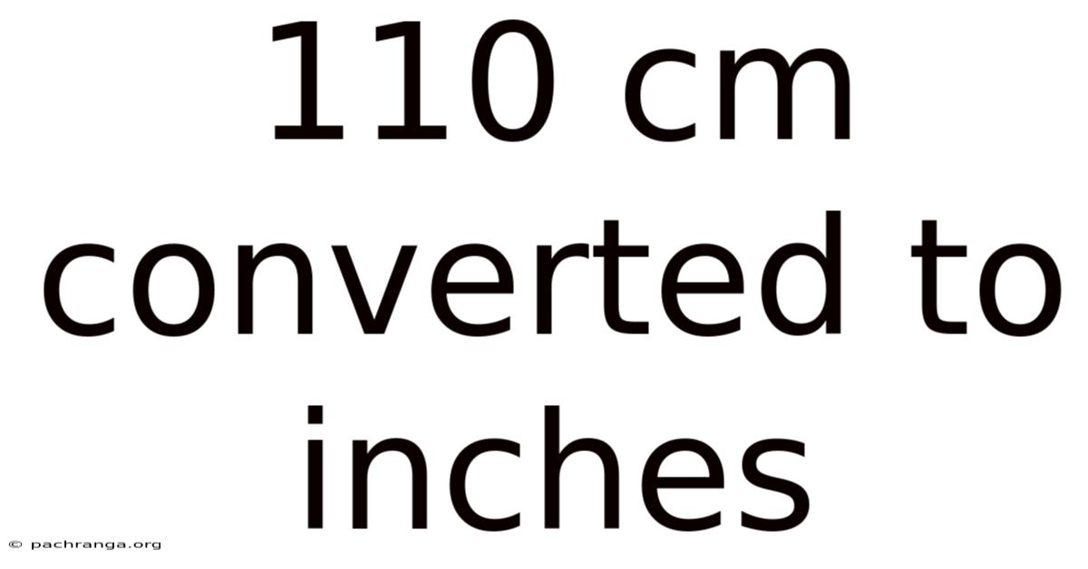 110 Cm Converted To Inches