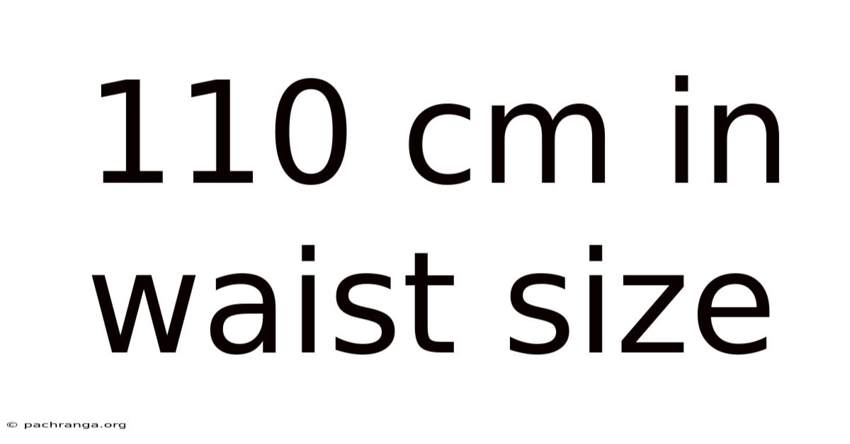 110 Cm In Waist Size
