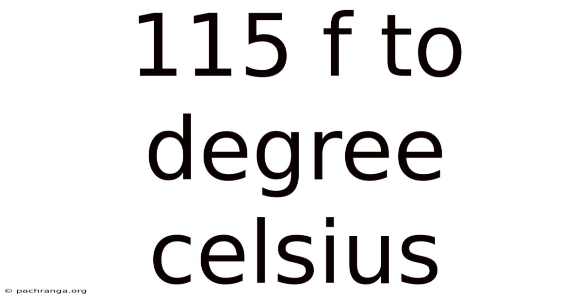 115 F To Degree Celsius