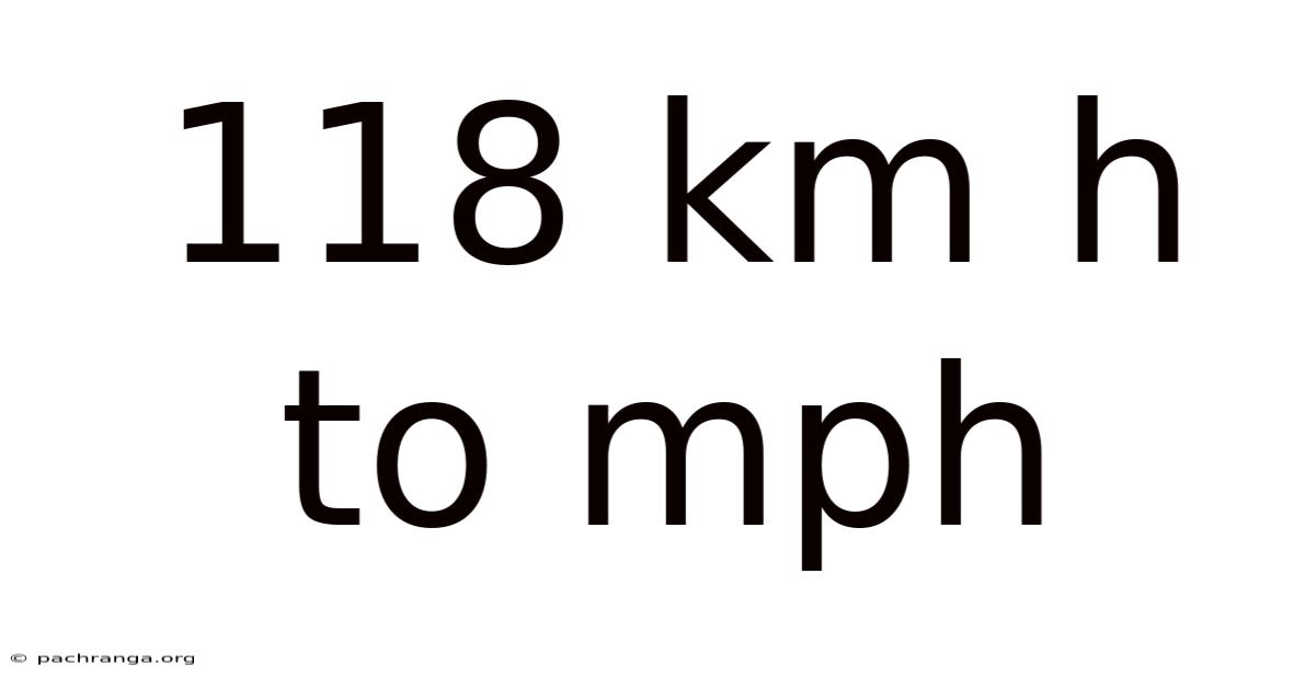 118 Km H To Mph