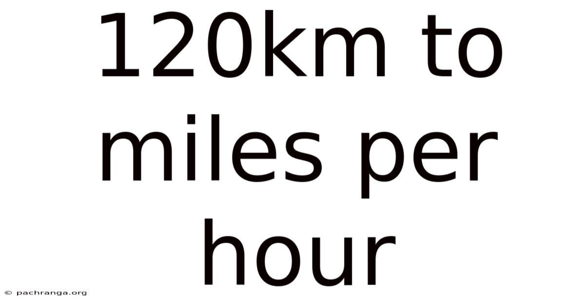 120km To Miles Per Hour