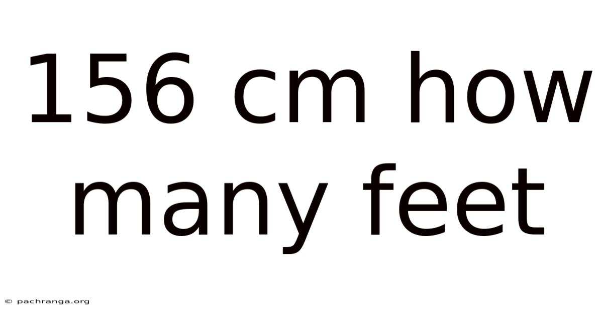 156 Cm How Many Feet