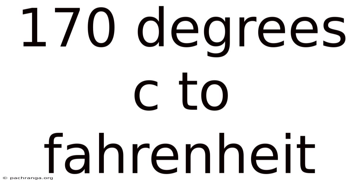 170 Degrees C To Fahrenheit