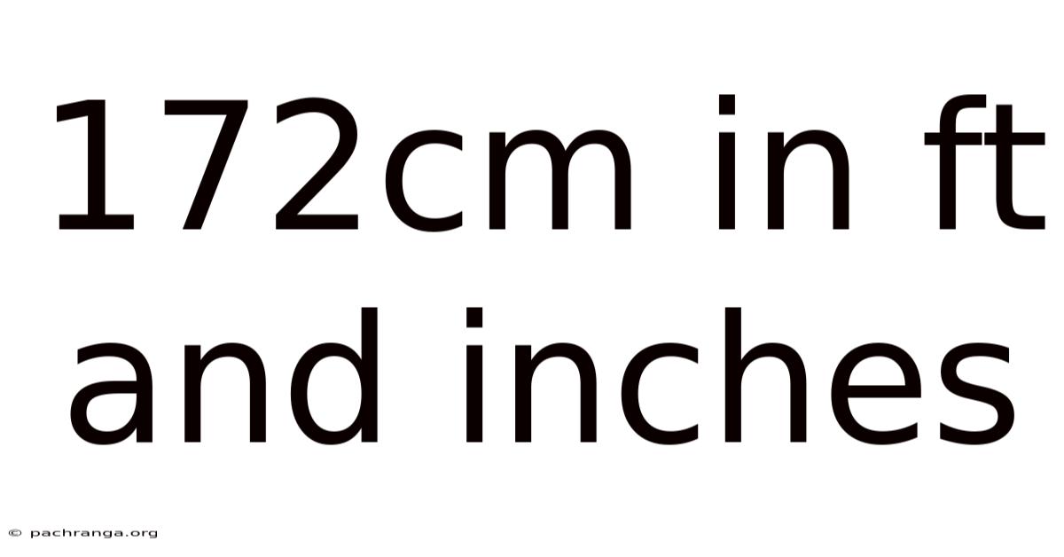 172cm In Ft And Inches