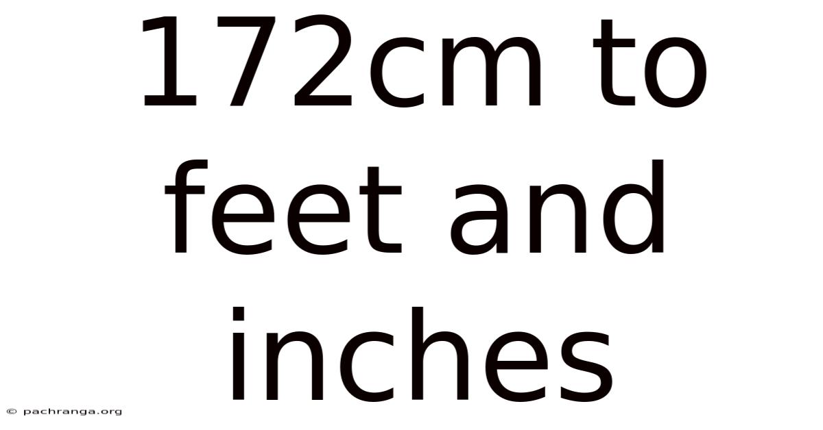 172cm To Feet And Inches