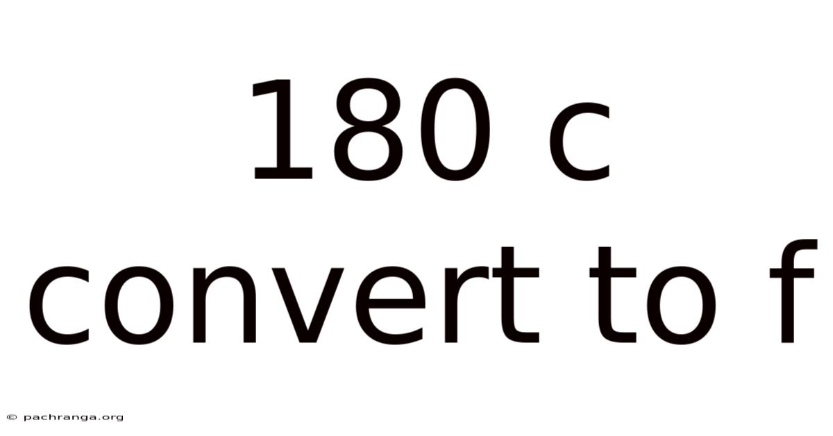 180 C Convert To F