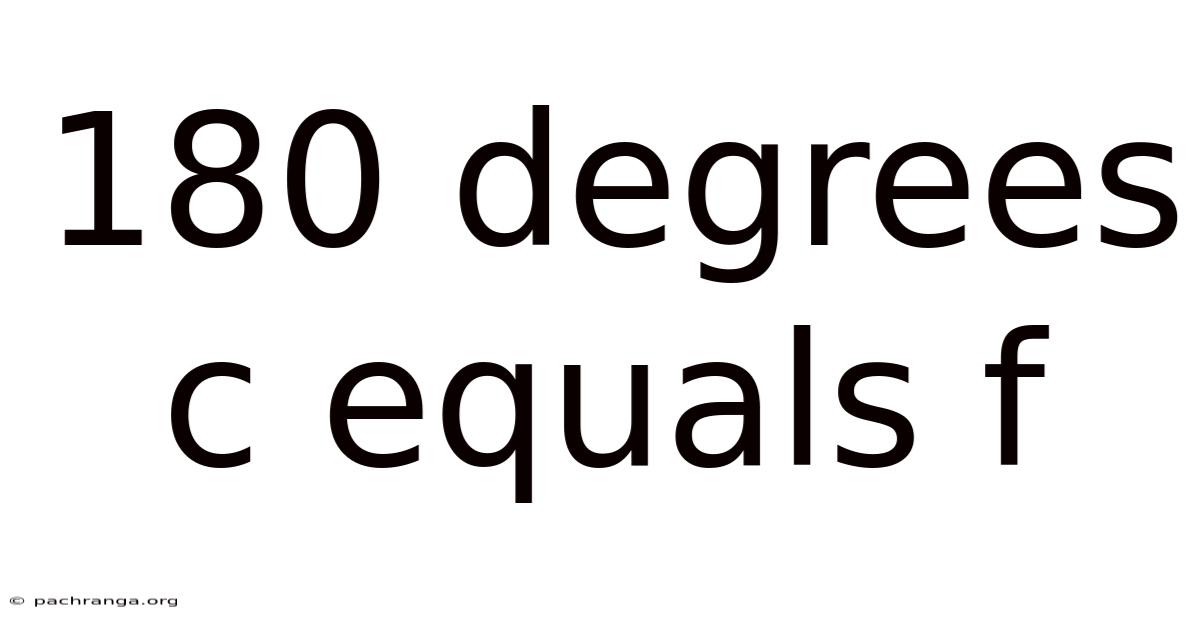 180 Degrees C Equals F