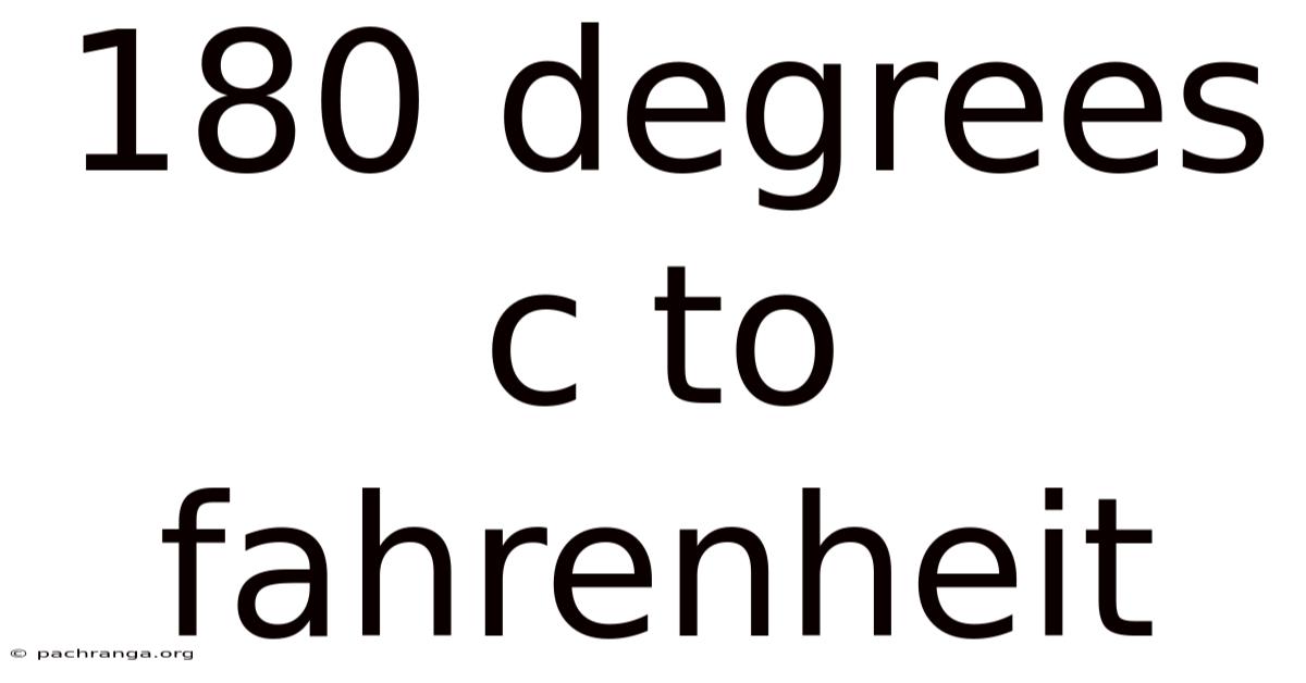 180 Degrees C To Fahrenheit