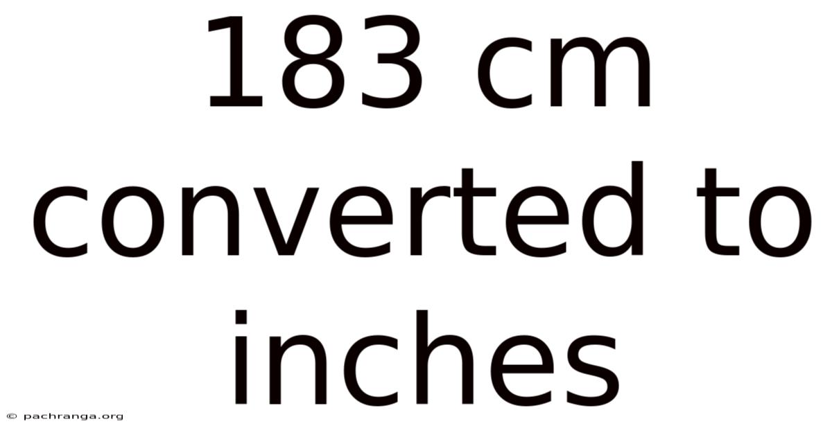 183 Cm Converted To Inches