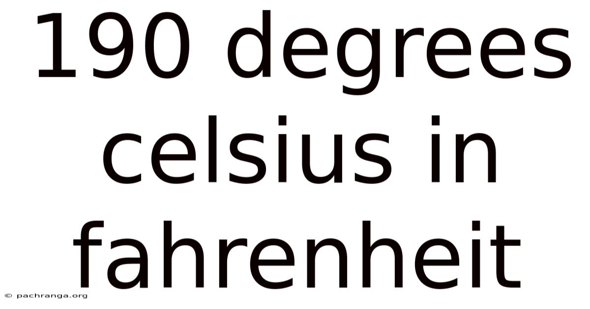190 Degrees Celsius In Fahrenheit