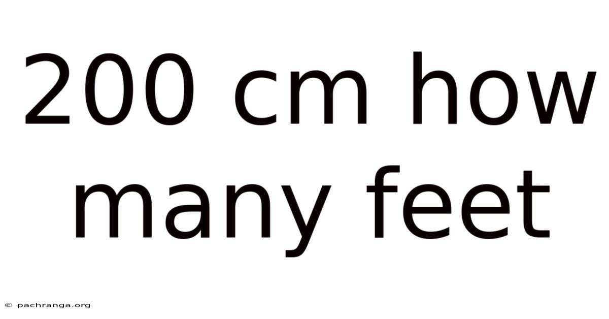 200 Cm How Many Feet