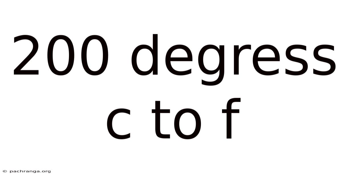 200 Degress C To F