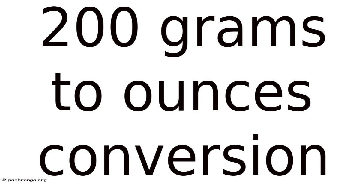 200 Grams To Ounces Conversion
