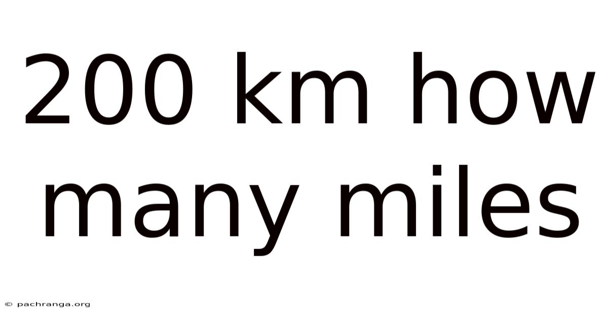 200 Km How Many Miles