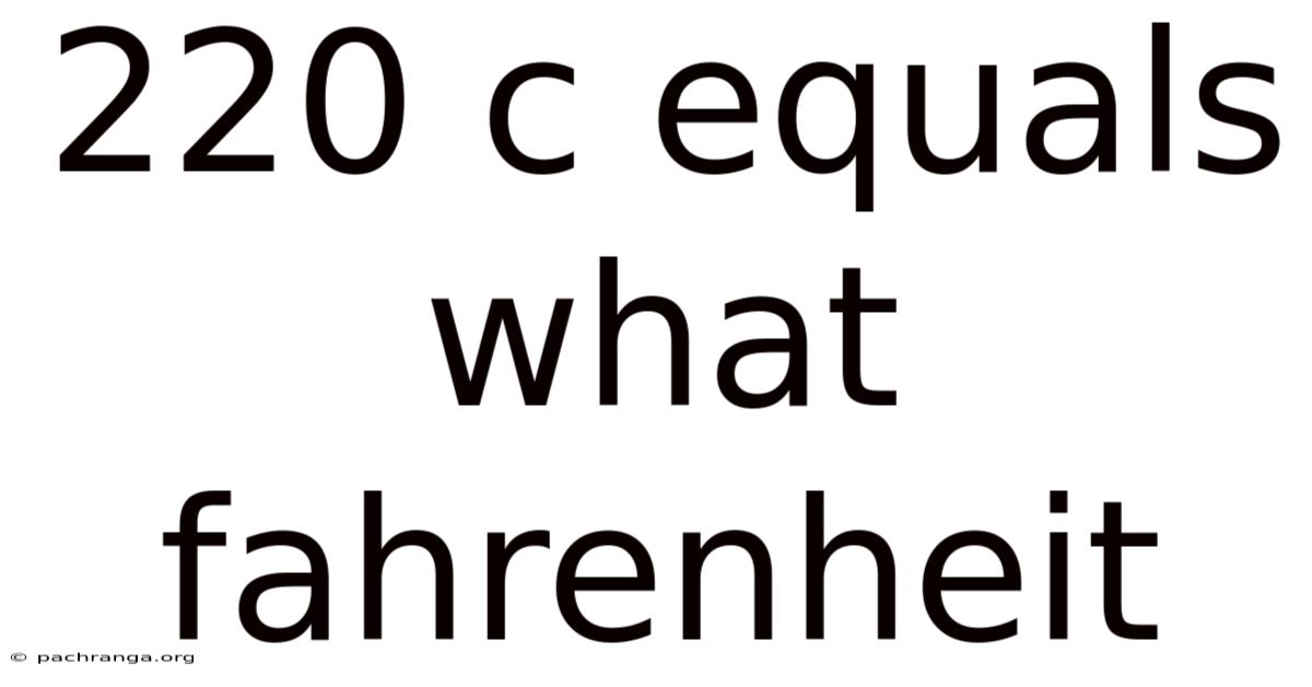 220 C Equals What Fahrenheit