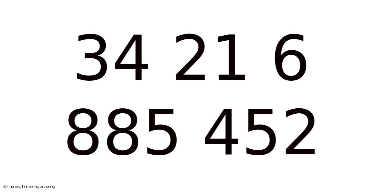 34 21 6 885 452