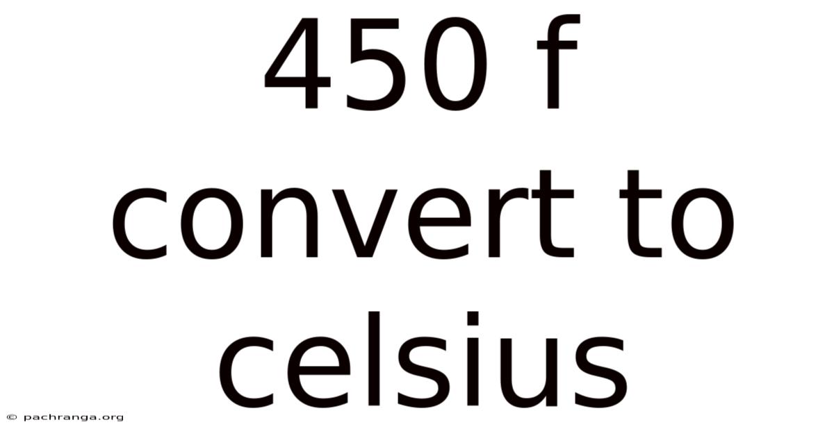 450 F Convert To Celsius