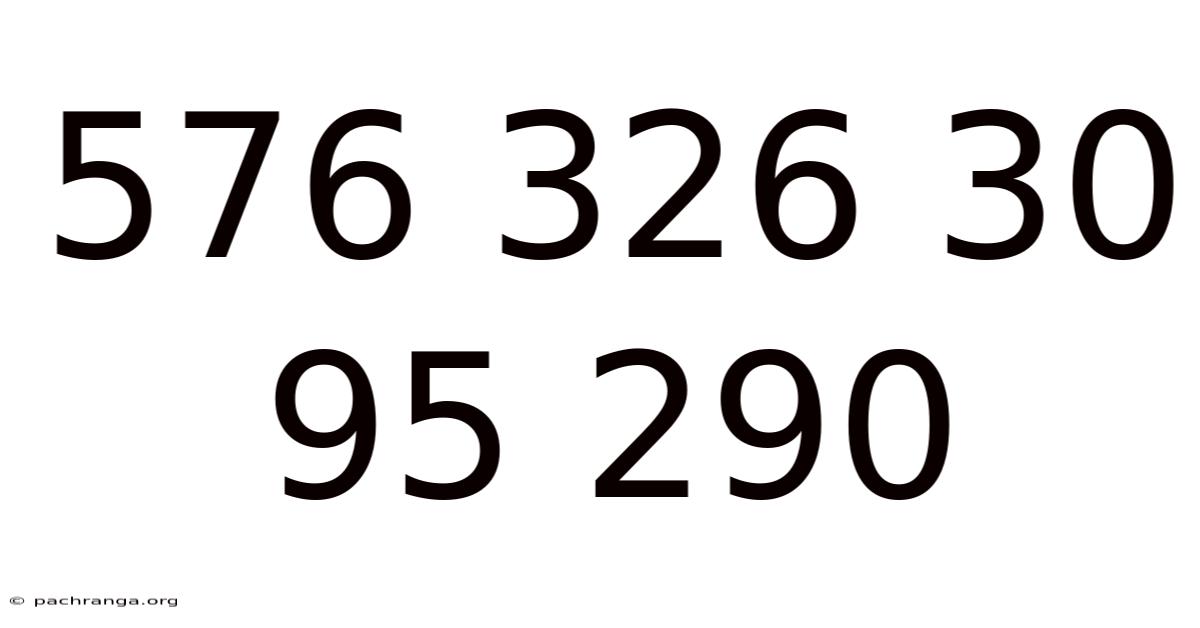 576 326 30 95 290