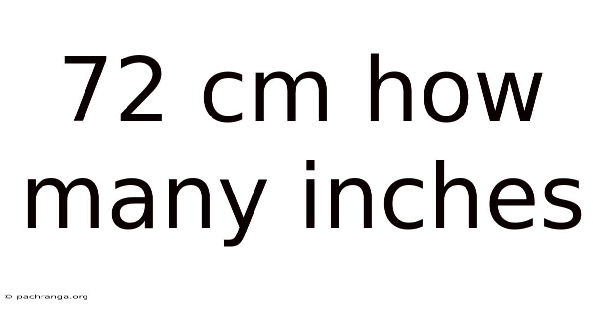 72 Cm How Many Inches