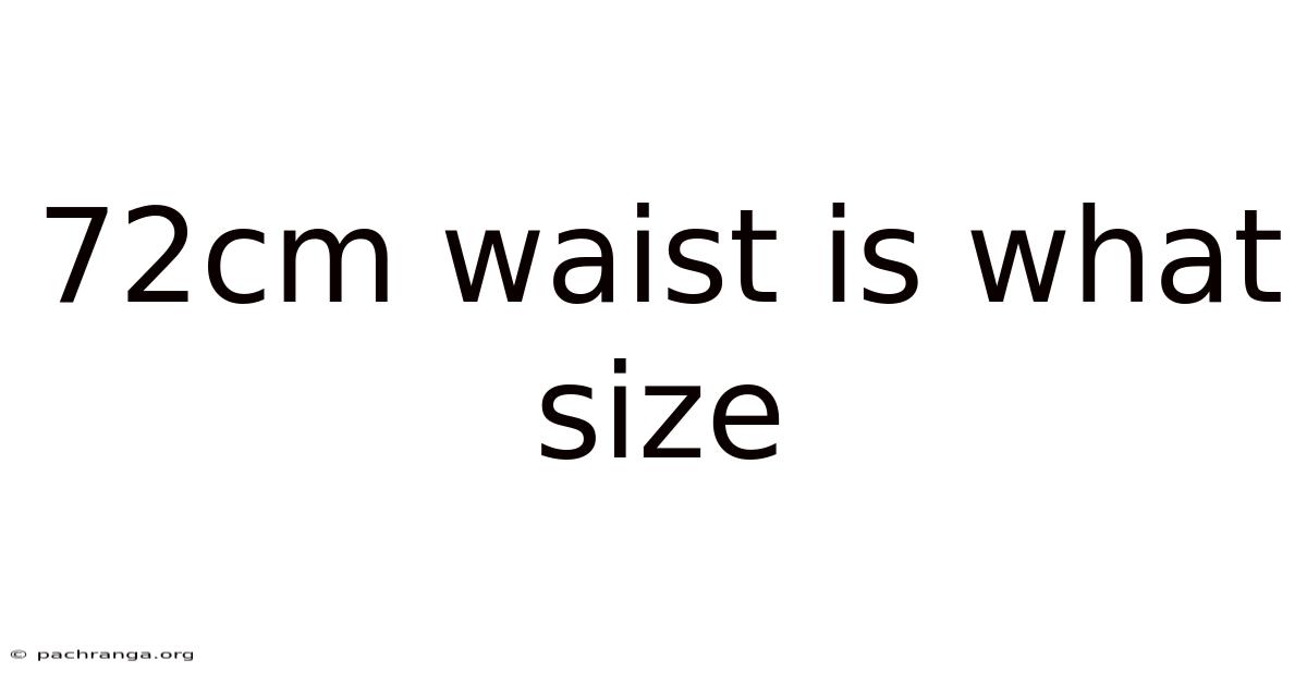 72cm Waist Is What Size