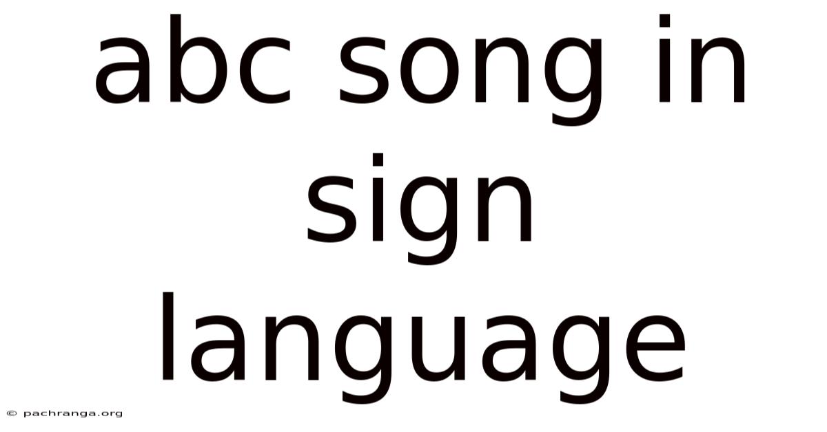Abc Song In Sign Language