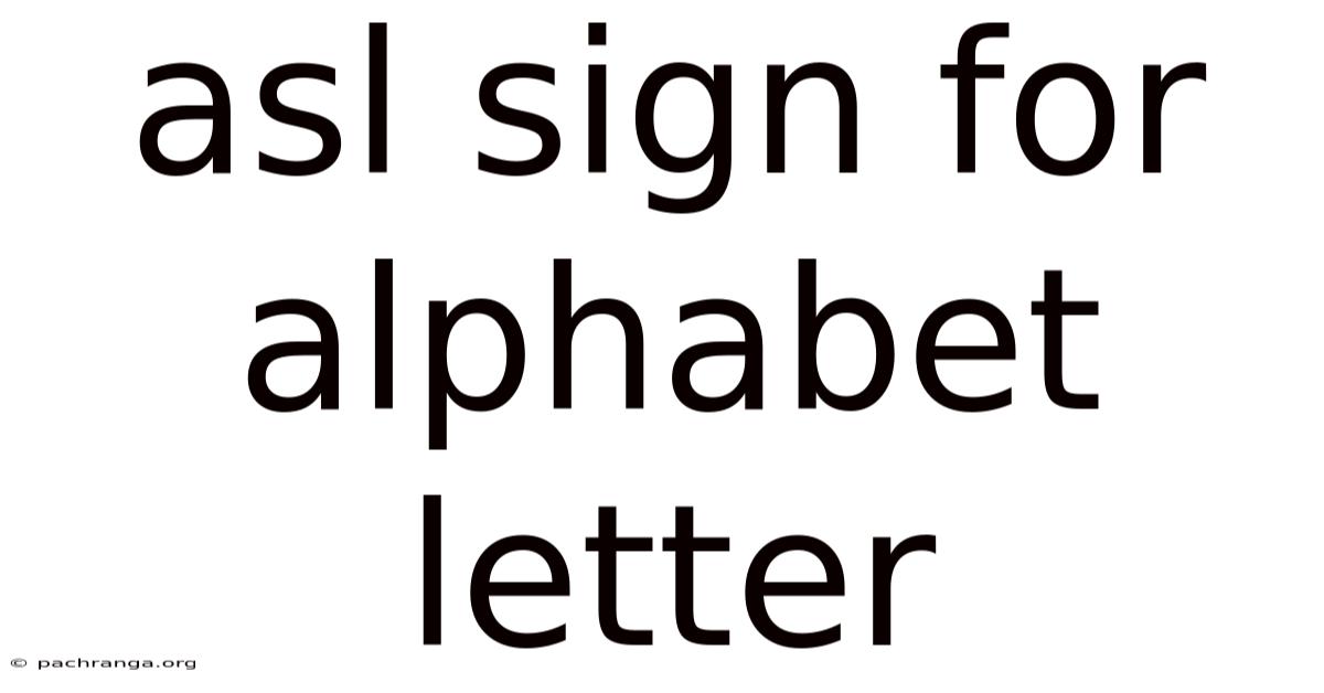 Asl Sign For Alphabet Letter