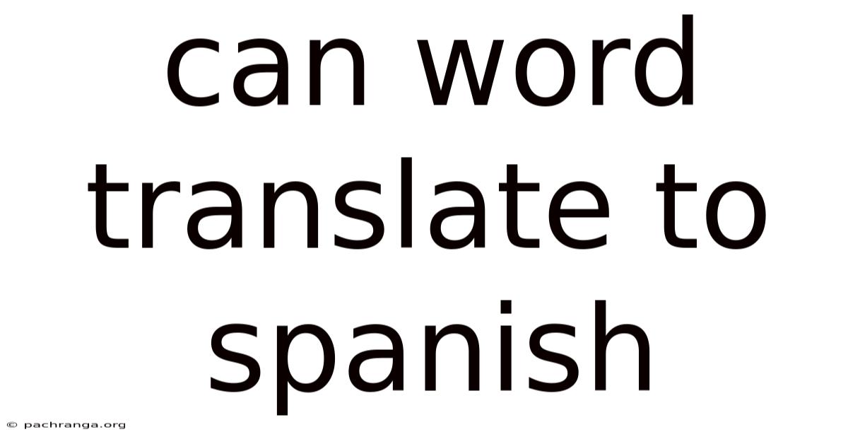 Can Word Translate To Spanish