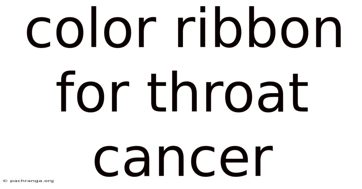 Color Ribbon For Throat Cancer