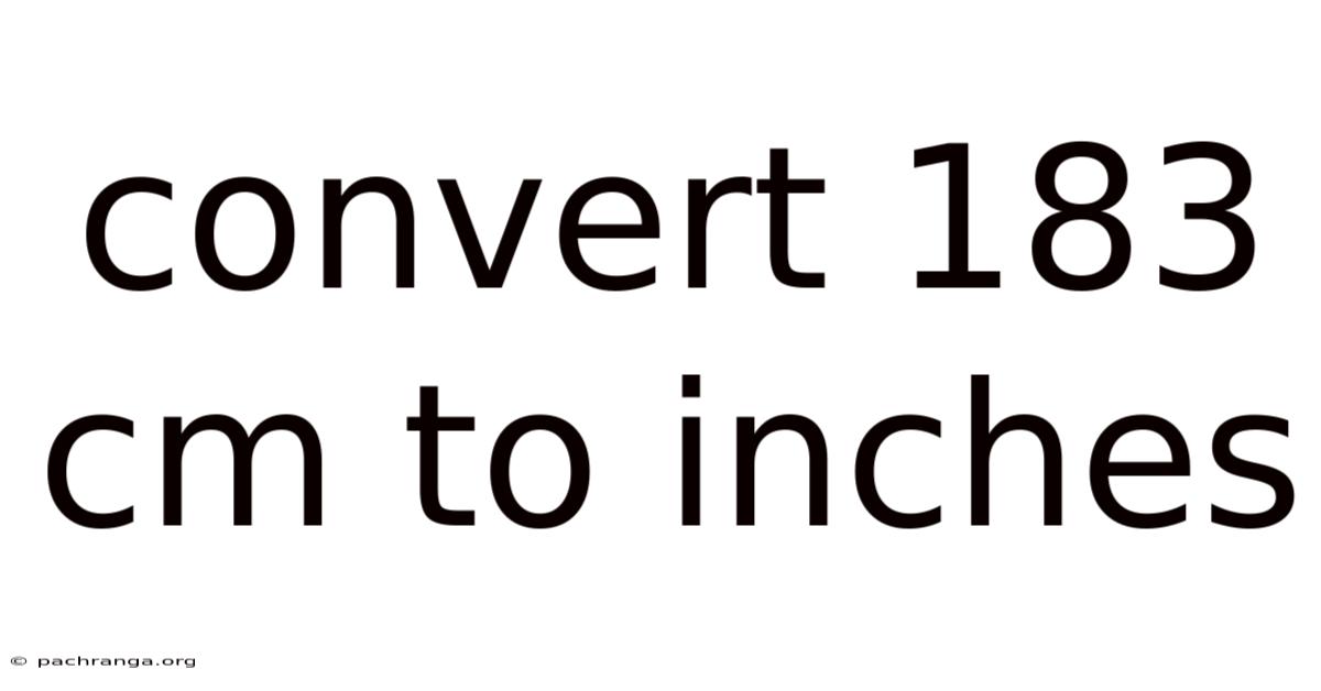 Convert 183 Cm To Inches