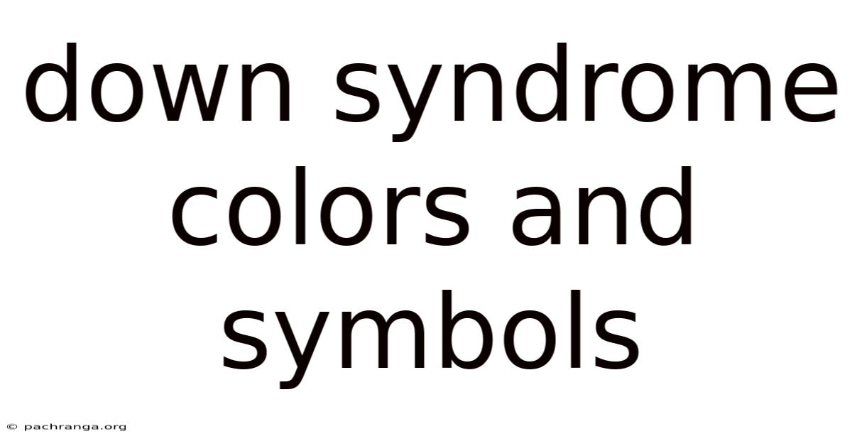 Down Syndrome Colors And Symbols