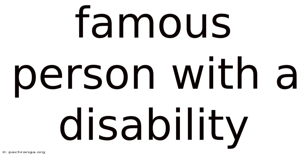 Famous Person With A Disability