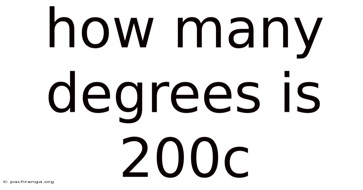 How Many Degrees Is 200c