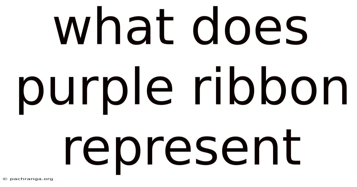 What Does Purple Ribbon Represent
