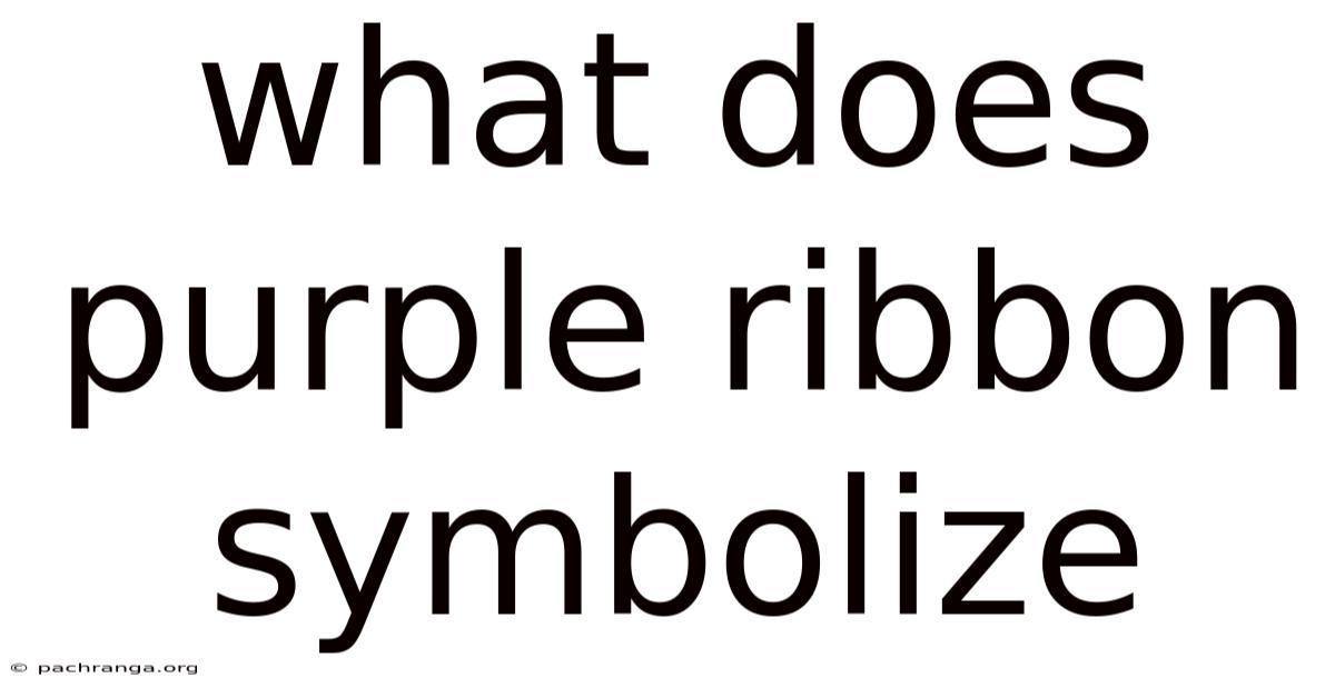 What Does Purple Ribbon Symbolize