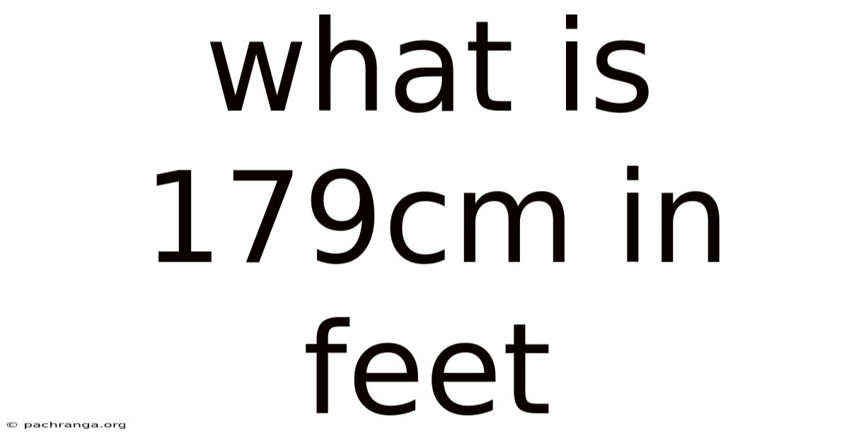 What Is 179cm In Feet