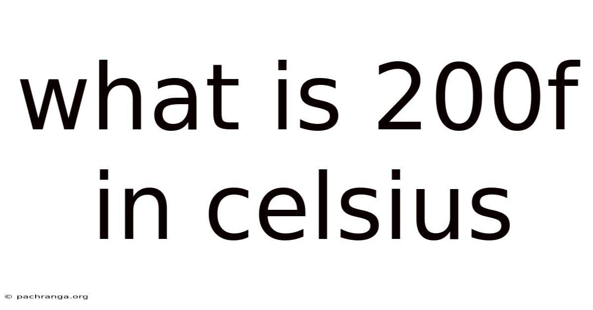 What Is 200f In Celsius