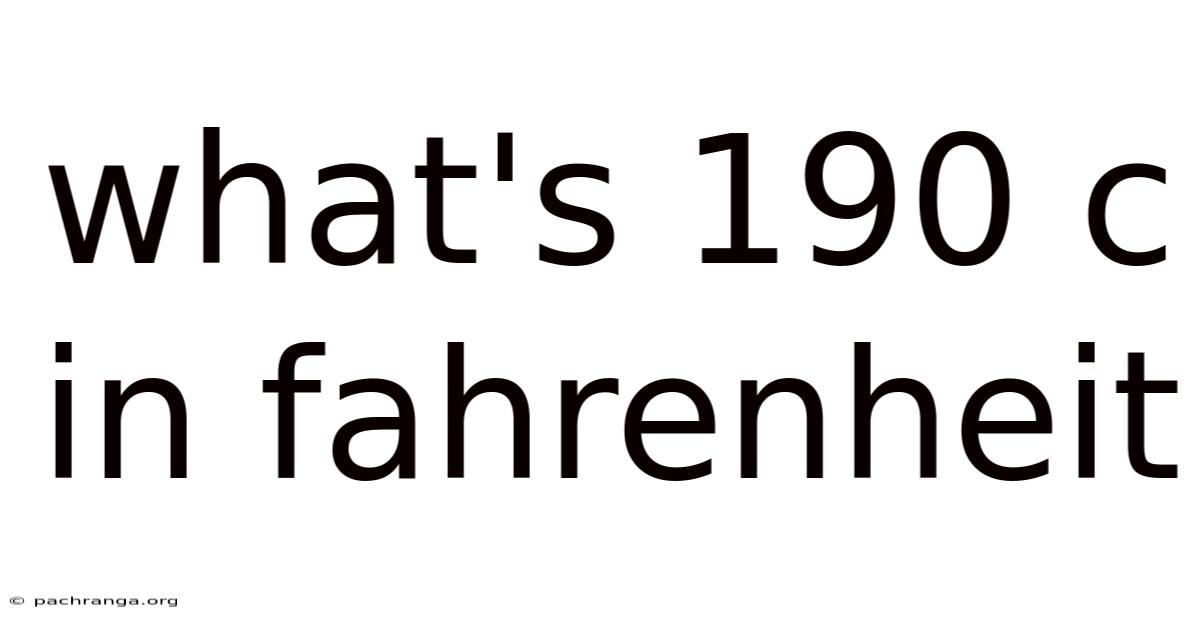 What's 190 C In Fahrenheit