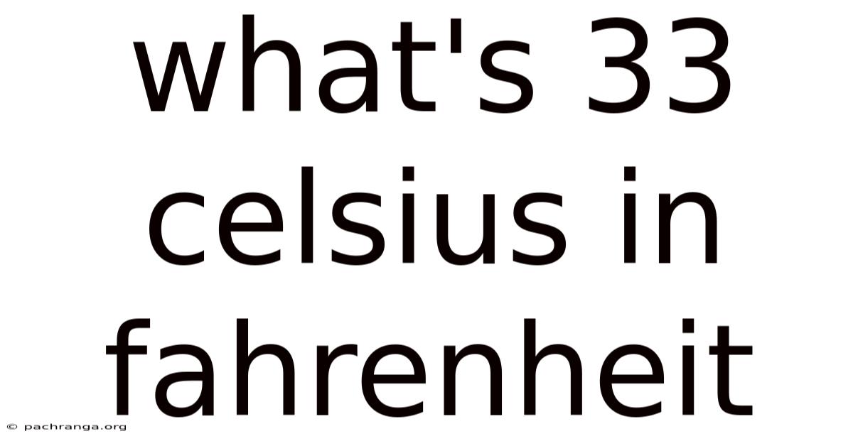 What's 33 Celsius In Fahrenheit