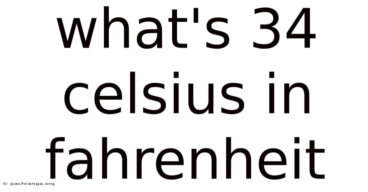 What's 34 Celsius In Fahrenheit