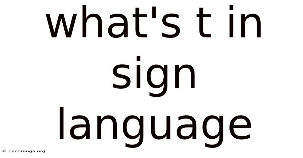 What's T In Sign Language