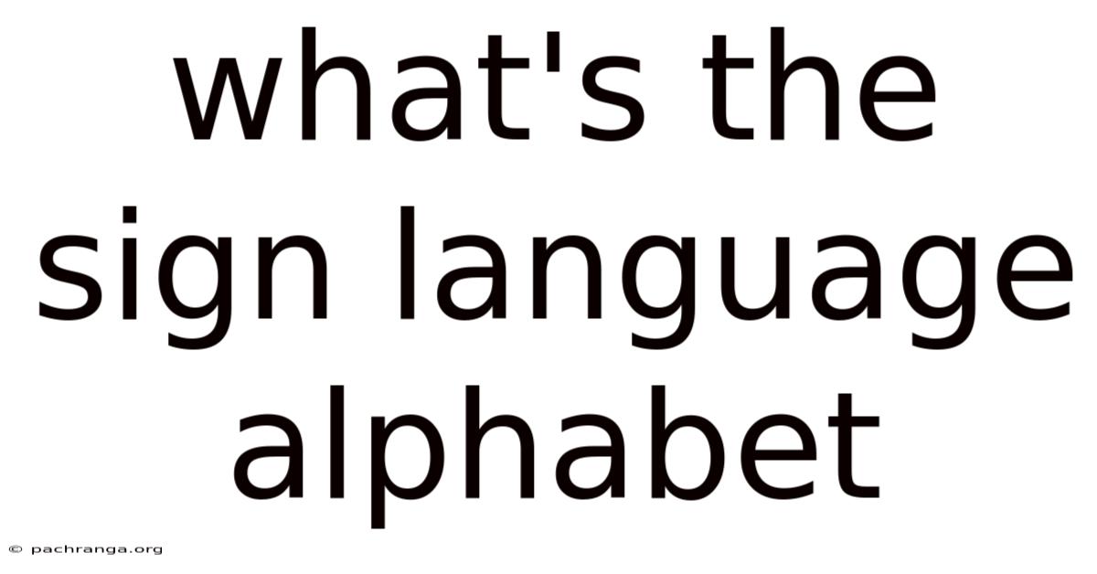 What's The Sign Language Alphabet